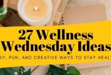 26 wellness wednesday ideas and activities