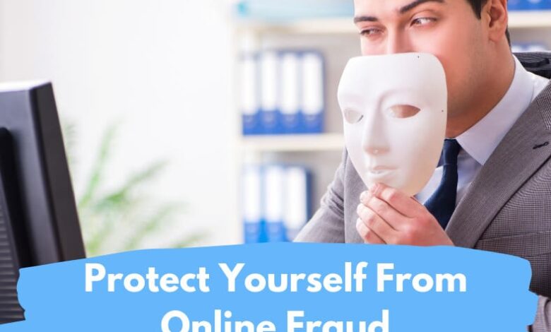 How not to become the victim of online fraud
