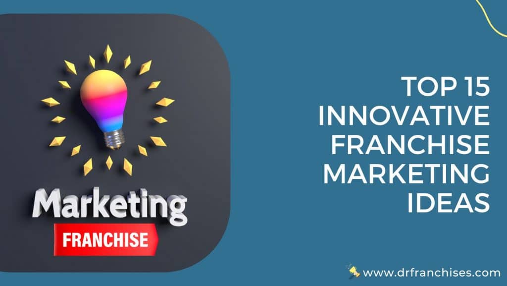 Marketing franchises local ultimate guide sweetiq