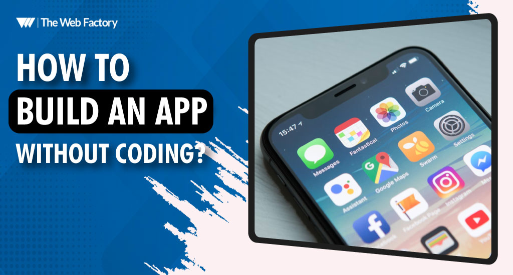 How to create an app for your business with zero coding experience