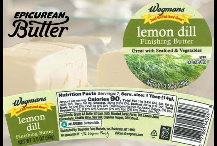 Epicurean butter recalls wegmans lemon dill finishing butter because of possible health risk