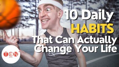 10 daily habits that can actually change your life