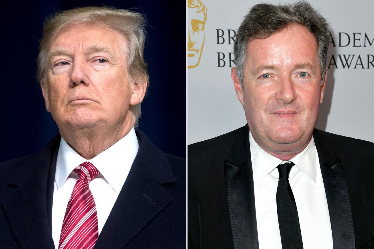 Trumps old pal piers morgan calls him pathological